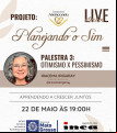 Coach Iracema Irigaray faz live gratuita sobre Otimismo X Pessimismo: 